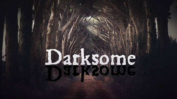 darksome